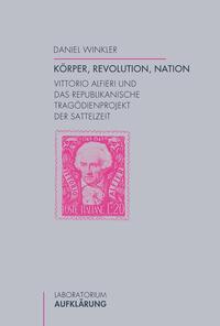 Vorderes Coverbild Körper, Revolution, Nation