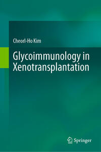 Vorderes Coverbild Glycoimmunology in Xenotransplantation