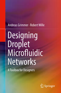 Vorderes Coverbild Designing Droplet Microfluidic Networks