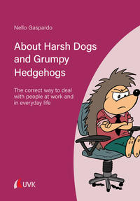 Vorderes Coverbild About Harsh Dogs and Grumpy Hedgehogs