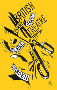 Vorderes Coverbild British Avant-Garde Theatre