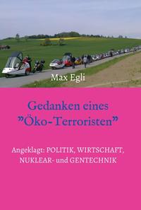 Vorderes Coverbild Gedanken eines Öko-Terroristen