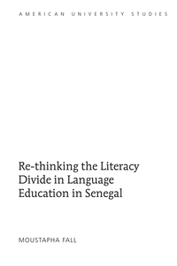 Vorderes Coverbild Re-thinking the Literacy Divide in Language Education in Senegal
