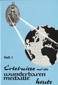 Vorderes Coverbild Erlebnisse mit der wunderbaren Medaille heute