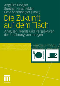 Vorderes Coverbild Die Zukunft auf dem Tisch