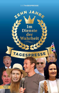Vorderes Coverbild Im Dienste der Wahrheit: Zehn Jahre Tagespresse