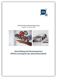 Vorderes Coverbild Entwicklung und Umsetzung eines MTM E-Learning für den chinesischen Markt.