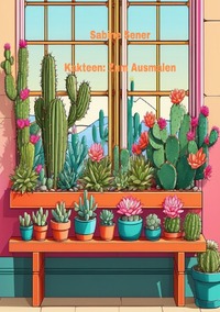 Vorderes Coverbild Kakteen: Zum Ausmalen