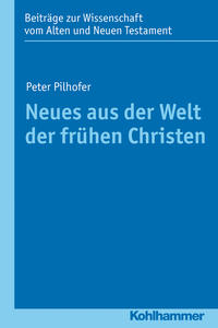 Vorderes Coverbild Neues aus der Welt der frühen Christen