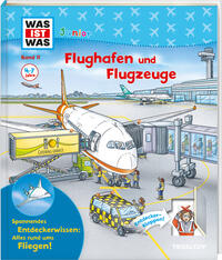 Vorderes Coverbild WAS IST WAS Junior Band 11 Flughafen und Flugzeuge