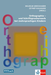 Vorderes Coverbild Orthographie- und Schriftspracherwerb bei mehrsprachigen Kindern