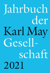 Vorderes Coverbild Jahrbuch der Karl-May-Gesellschaft 2021