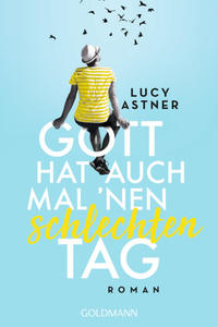 Vorderes Coverbild Gott hat auch mal 'nen schlechten Tag