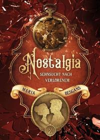 Vorderes Coverbild Nostalgia - Sehnsucht nach Verlorenem