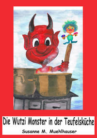 Vorderes Coverbild DIE WUZI MONSTER IN DER TEUFELS KÜCHE