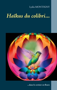 Vorderes Coverbild Haïkus du colibri...