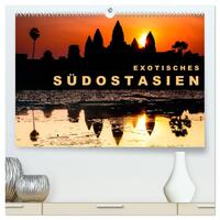 Vorderes Coverbild EXOTISCHES SÜDOSTASIEN (hochwertiger Premium Wandkalender 2025 DIN A2 quer), Kunstdruck in Hochglanz