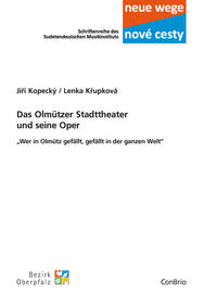Vorderes Coverbild Das Olmützer Stadttheater und seine Oper