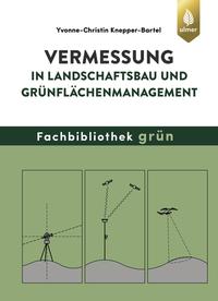 Vorderes Coverbild Vermessung in Landschaftsbau und Grünflächenmanagement