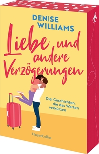 Vorderes Coverbild Liebe und andere Verzögerungen