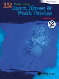 Vorderes Coverbild 12 Medium-Easy Jazz, Blues & Funk Etudes