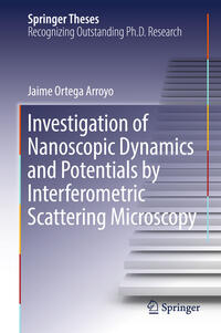 Vorderes Coverbild Investigation of Nanoscopic Dynamics and Potentials by Interferometric Scattering Microscopy