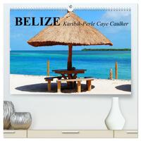 Vorderes Coverbild Belize. Karibik-Perle Caye Caulker (hochwertiger Premium Wandkalender 2025 DIN A2 quer), Kunstdruck in Hochglanz