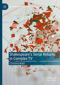 Vorderes Coverbild Shakespeare’s Serial Returns in Complex TV
