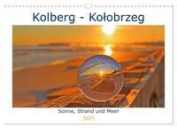 Vorderes Coverbild Kolberg - Kolobrzeg (Wandkalender 2025 DIN A3 quer), CALVENDO Monatskalender