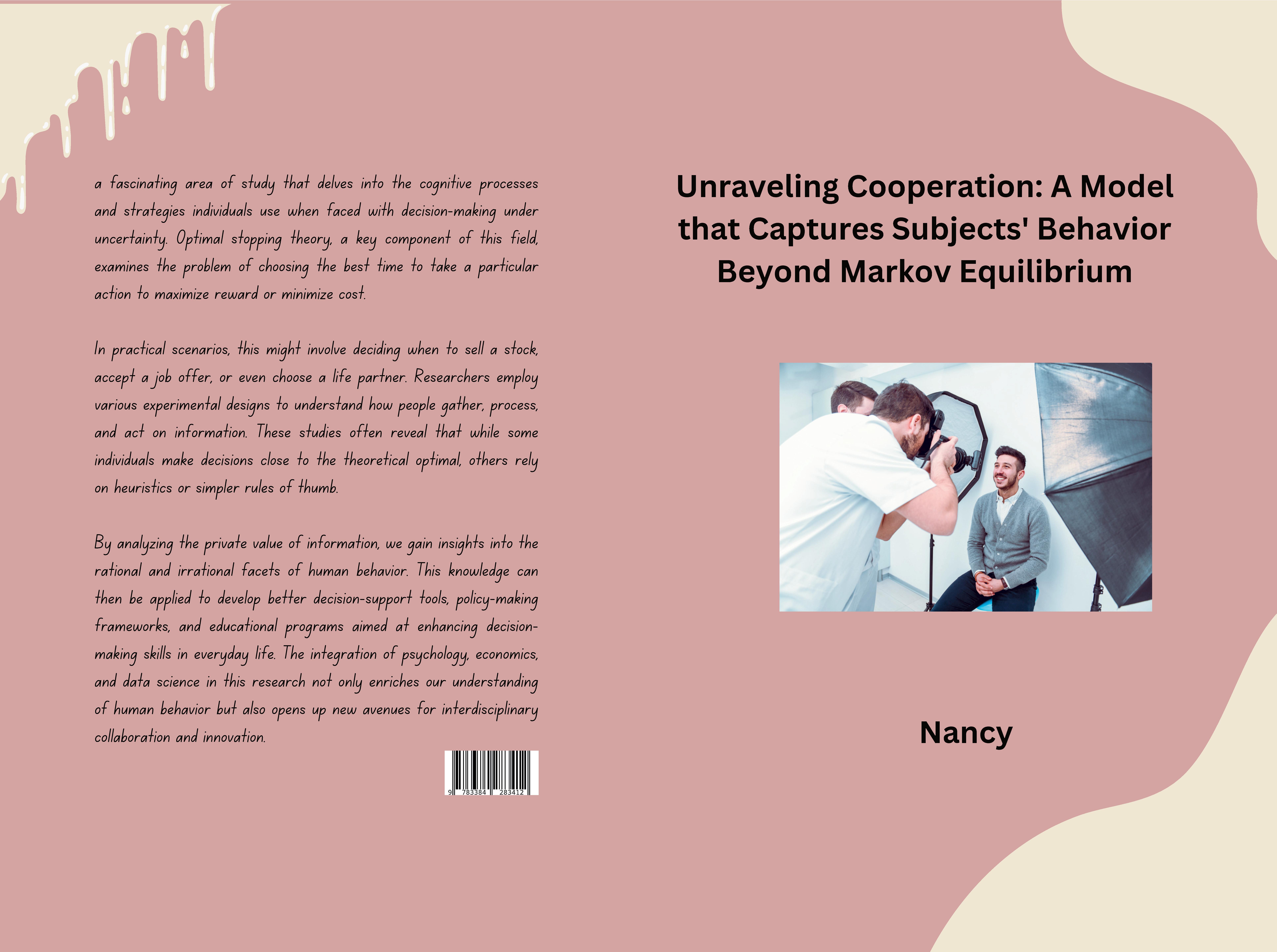 Gesamtes Coverbild Unraveling Cooperation: A Model that Captures Subjects' Behavior Beyond Markov Equilibrium