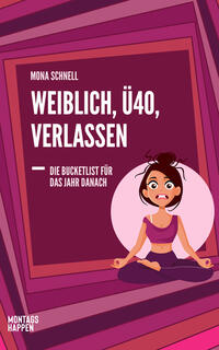 Vorderes Coverbild Weiblich, Ü40, Verlassen