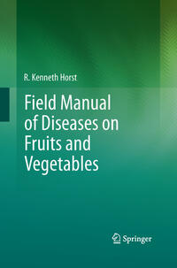 Vorderes Coverbild Field Manual of Diseases on Fruits and Vegetables