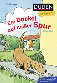 Vorderes Coverbild Duden Leseprofi – Ein Dackel auf heißer Spur, 1. Klasse