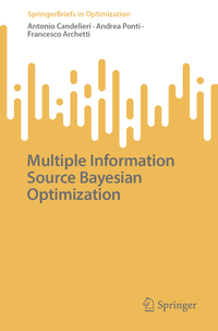 Vorderes Coverbild Multiple Information Source Bayesian Optimization