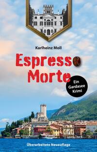 Vorderes Coverbild Espresso Morte - Ein Gardaseekrimi