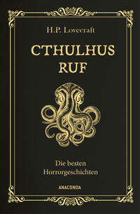 Vorderes Coverbild Cthulhus Ruf. Die besten Horrorgeschichten (u.a. mit »Cthulhus Ruf«, »Ding auf der Schwelle«, »Pickmans Modell«)