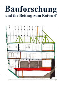 Vorderes Coverbild Bauforschung und ihr Beitrag zum Entwurf