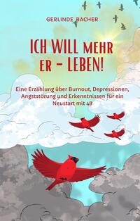 Vorderes Coverbild ICH WILL mehr er-LEBEN! Ein Erfahrungsbericht.