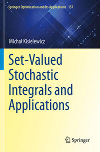 Vorderes Coverbild Set-Valued Stochastic Integrals and Applications