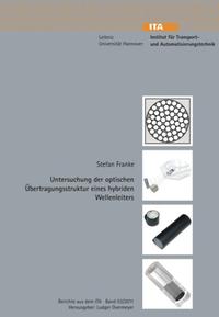 Vorderes Coverbild Untersuchung der optischen Übertragungsstruktur eines hybriden Wellenleiters