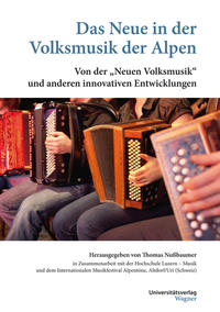 Vorderes Coverbild Das Neue in der Volksmusik der Alpen