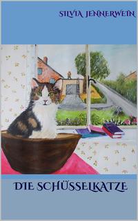 Vorderes Coverbild Die Schüsselkatze