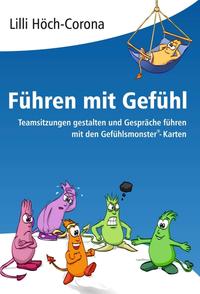 Vorderes Coverbild Führen mit Gefühl Anleitung für Führungskräfte