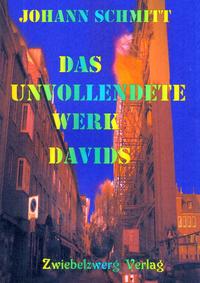 Vorderes Coverbild Das unvollendete Werk Davids