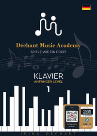 Vorderes Coverbild Spiele wie ein Profi - Klavier Anfänger Level 1 | mit 68 QR - Codes Video und Audio | Online - Klavierkurs