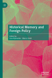 Vorderes Coverbild Historical Memory and Foreign Policy