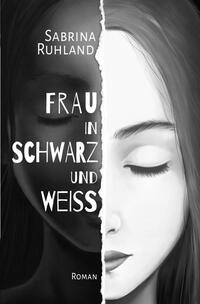 Vorderes Coverbild Frau in Schwarz und Weiß