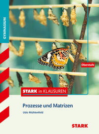 Vorderes Coverbild STARK Mathematik Oberstufe - STARK in Klausuren - Prozesse und Matrizen
