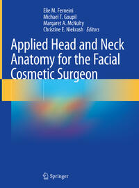 Vorderes Coverbild Applied Head and Neck Anatomy for the Facial Cosmetic Surgeon