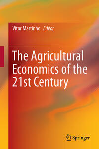 Vorderes Coverbild The Agricultural Economics of the 21st Century